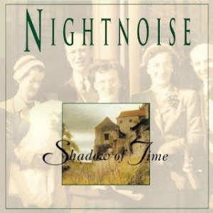 Nightnoise: Shadow of Time (La sombra del tiempo)