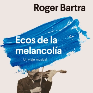Programa 383 - Ecos de la Melancolia