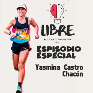 Mente Libre Especial 1 | Entrevista a Yasmina Castro Chacón