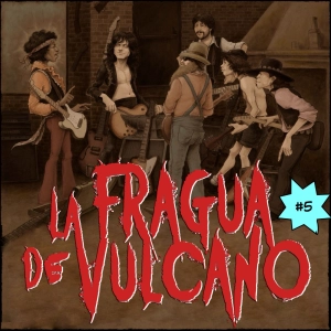 La Fragua de Vulcano #5