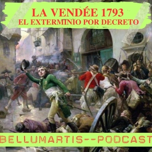 LA VENDÉE 1793:Contrainsurgencia,Guerra Asimétrica y el Exterminio por Decreto *ALBERTO GARÍN*