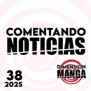 NOTICIAS 2025: Semana 38
