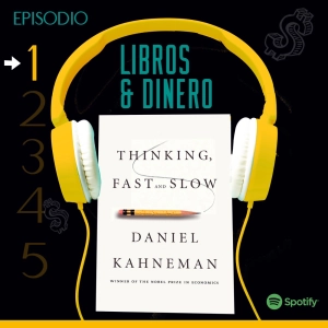 (1) Pensar rápido, Pensar Lento de Daniel Kahneman