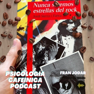 #150: Nunca Seremos Estrellas del Rock
