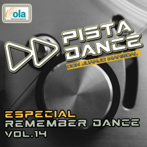 PISTA DANCE - PGM ESPECIAL REMEMBER DANCE 90's & 2000's Vol. 14 (3 de noviembre de 2023)