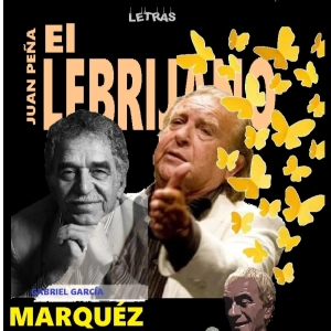 Programa 336 - LETRAS - Gabriel García Márquez y el Lebrijano