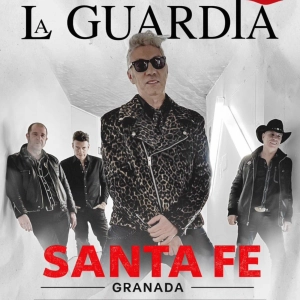 Fiestas Santa Fe 2026 - Concierto La Guardia 27 AGO 2026
