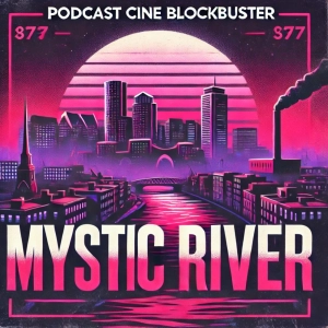 5x07 Mystic River