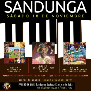 Sábado 18 de Noviembre, 2023 (Lo último en Guarachas, Los 100 años de Justi Barreto, y Jorge Cepeda-Pianomba Sonora)
