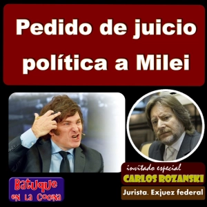 Pedido de Juicio político a Javier Milei