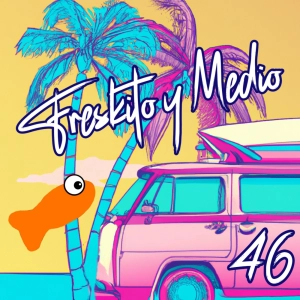 PYM 46. Peskito y Ferb | Freskito y Medio. Especial Retro-Verano