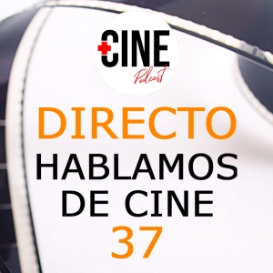 Hablando de cine, series y lo que surja 37