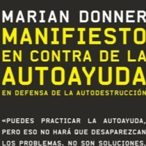 Reseña libro Manifiesto Contra la auto ayuda