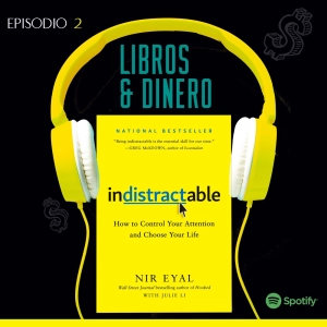 INDISTRAIBLE de Nir Eyal (P2)