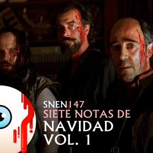 SNEN 147 - Siete Notas de Navidad Vol.1: El día de la bestia / La jungla de cristal