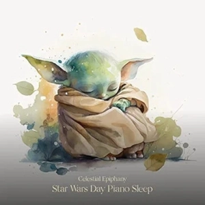 Star Wars Day Piano Sleep (Celestial Epiphany)