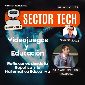 Videojuegos y Educación: Reflexiones desde la Robótica y la Matemática Educativa