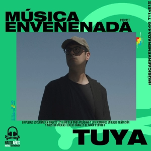#MúsicaEnvenenada446 T11xE12 el retorno de Tuya y Depresión en la Cabina con Eme DJ