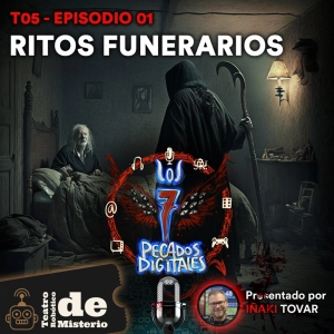 Ritos Funerarios | 7PD - T5x01