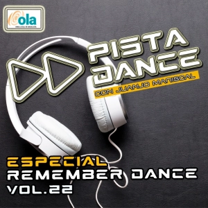 PISTA DANCE - PGM ESPECIAL REMEMBER DANCE 90'S & 2000's Vol. 22 (30 de mayo de 2025)