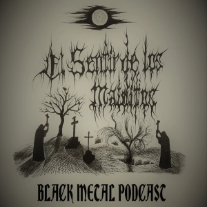 El Sentir de los Malditos-Black Metal Podcast: Episodio #46 (abril 2023)