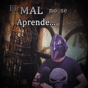 El Mal no se Aprende