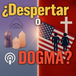 ¿Despertar espiritual… o nuevo dogma disfrazado