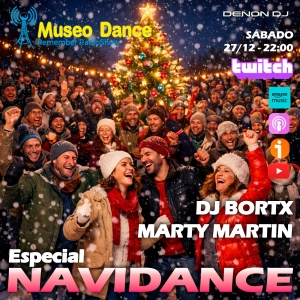 565 Museo Dance (27-12-25) Esp NAVIDANCE con DJ BORTX