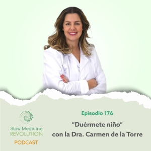 176 - "Duérmete niño", con la doctora Carmen de la Torre