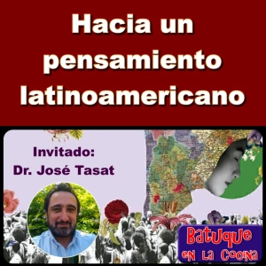 Hacia un pensamiento latinoamericano