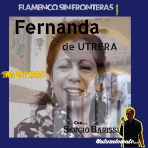 Programa 319 - MAESTROS - Fernanda de Utrera