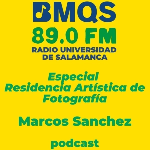 Especial Residencia Artística de Fotografía: Marcos Sanchez