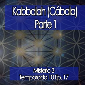 Kabbalah (Cábala) Pt1 ⭐  [10x17]