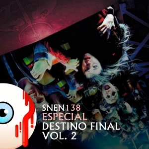 SNEN 138 - Especial Destino Final Vol.2