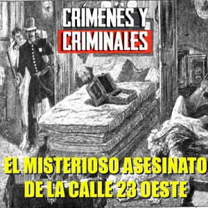 El misterioso asesinato en la calle 23 oeste.