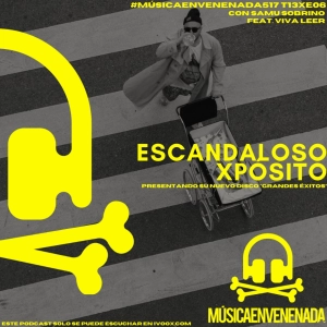 #MúsicaEnvenenada517 T13xE06 una jam con Escandaloso Xpósito y un libro químico