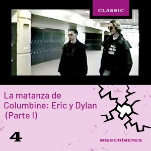 3x04 La masacre de Columbine: Eric y Dylan (parte I)