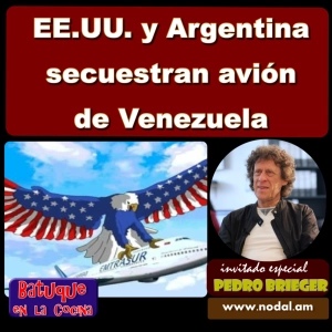 EE.UU. y Argentina secuestran avión de Venezuela