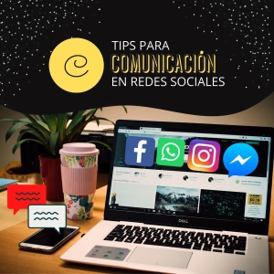 TIPS PARA COMUNICACIÓN EN REDES SOCIALES