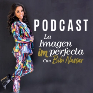 La Belleza Imperfecta con Bibi Nassar
