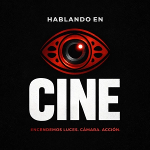 HABLANDO EN CINE - Escuela de Cine de Ciudad Real