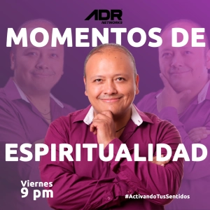 MOMENTOS DE ESPIRITUALIDAD
