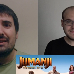 Juanki (y Randy) ven "Jumanji: Siguiente Nivel" y te cuentan que tal