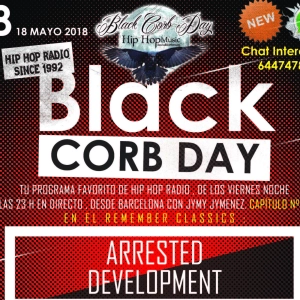 BLACKCORB DAY Nº 268 : ARRESTED DEVELOPMENT & DJ SOAK