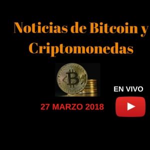 27/03/18 HOY PRINCIPALES NOTICIAS: Bitcoiin es una estafa? Bitcoin oportunidad para Venezuela y África?