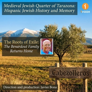 "The Roots of Exile: The Benardout Family Returns Tarazona
