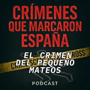El Balcón de Pilatos. El crimen del pequeño Mateo. Muerte en la sierra de Urbasa