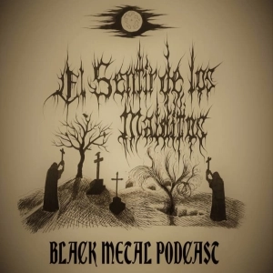 El Sentir de los Malditos - Black Metal Podcast: Episodio #37 (Julio 2022)