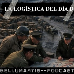 El Día-D se ganó antes de desembarcar: LA LOGÍSTICA DEL DESEMBARCO DE NORMANDIA
