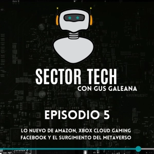 Lo nuevo de Amazon, XBOX Cloud Gaming, Facebook y el surgimiento del metaverso